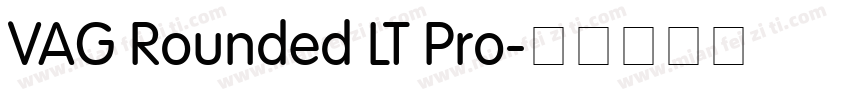 VAG Rounded LT Pro字体转换